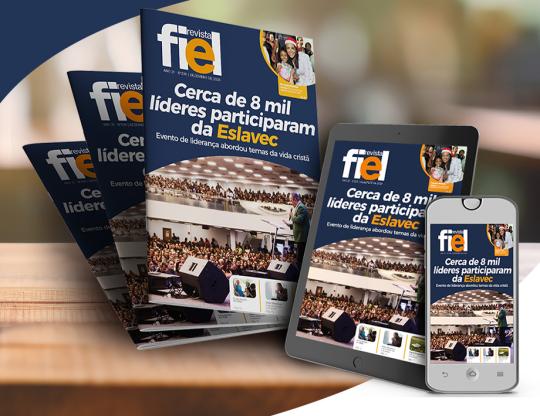 A Revista Fiel de dezembro chegou! Leia agora de onde estiver
